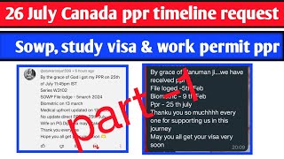 26 July Canada ppr timeline  Todays ppr request timeline canada  Latest Canada PPR part 1 [upl. by Maziar43]