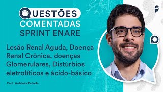 Questões Comentadas de Lesão Renal Aguda e doenças Glomerulares  Clínica  Sprint ENARE Residência [upl. by Rakia961]