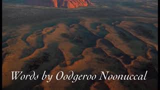 Song Of Hope by Oodgeroo Noonuccal and Geoff Whitehead [upl. by Hung]