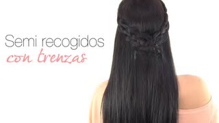 Peinados fáciles Semirecogidos con trenzas [upl. by Ahsiuqet]