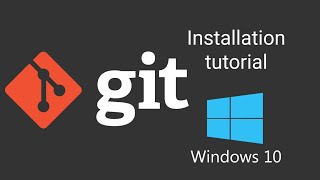 How to install Git on Windows 10 Git installation in Windows tutorial [upl. by Arbas245]