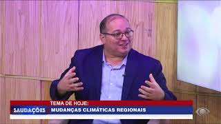 MUDANÇAS CLIMÁTICAS REGIONAIS  PROFDRLUIS JORGE 241124 [upl. by Pompei]