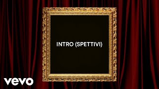 Articolo 31  INTRO SPETTIVI Lyric Video [upl. by Kifar691]