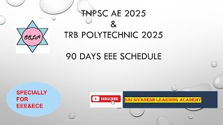 EEE SCHEDULE FOR TNPSC AE  TRB EXAM 2025 [upl. by Teague252]