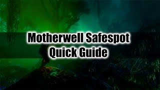 Motherwell Safespot Quick Guide  New World [upl. by Aurora]