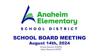 Anaheim Elementary School Board Meeting  August 14th 2024 [upl. by Benito16]