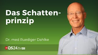 Das Schattenprinzip  Dr med Ruediger Dahlke im Gespräch  QS24 17102019 [upl. by Chao]