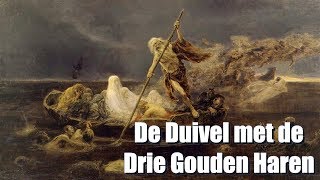 Duivelse Dilemmas Het Intrigerende Verhaal van De Duivel met de Drie Gouden Haren [upl. by Negiam]