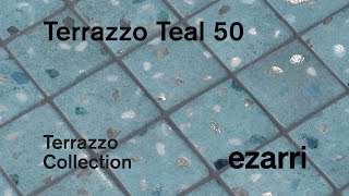 Terrazzo Teal 50  Terrazzo Collection  Ezarri [upl. by Eno392]