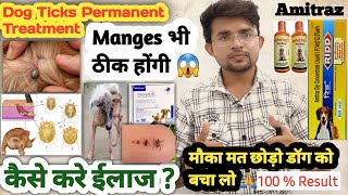 dog ticks permanent treatment  Amitraz For Dogs  100  Result  How to apply   Dosage For Dog [upl. by Sami]