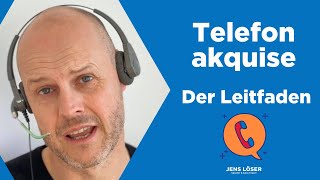 Telefonakquise  Der Leitfaden  Kaltakquise [upl. by Derrik]