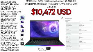 Amazons price MSI Raider GE6615 64GB RAM 16TB storage laptop in 21 currencies 1047133 USD [upl. by Georgianna]