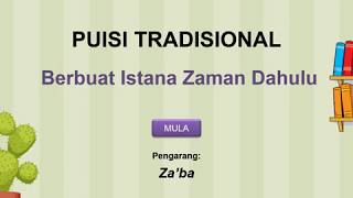 Puisi Tradisional Berbuat Istana Zaman Dahulu [upl. by Ailat707]