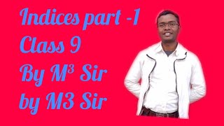 Indices Class 9 All rules and model question by M3 Sir [upl. by Garrek222]