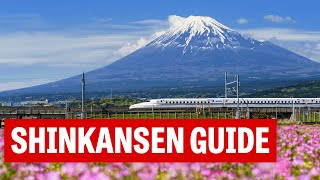 Shinkansen Guide Everything You Need to Know About Japans Superfast Bullet Trains [upl. by Drawdesemaj]