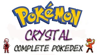 Pokemon Crystal  How To Complete The Pokedex  GameShark Codes [upl. by Eical912]