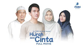 HIJRAH DEMI CINTA  FULL MOVIE  2022 [upl. by Annuhsal]