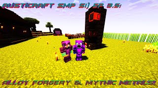 AustiCraft SMP S1 Ep 35 Alloy Forgery amp Mythic Metals [upl. by Scoville]