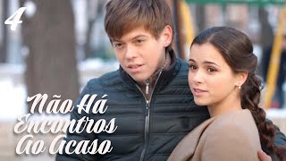 NÃO HÁ ENCONTROS AO ACASO Episódio 4 MELHOR FILME SOBRE O AMOR [upl. by Birgitta]