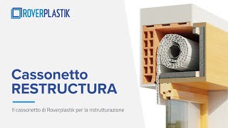 Cassonetto RESTRUCTURA  Il cassonetto di Roverplastik per la ristrutturazione [upl. by Hacim]