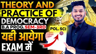 Theory and Practice of Democracy BA Program Sem 3rd Political Science Important Question with Ans [upl. by Yanarp]