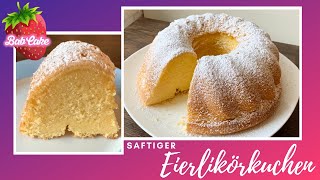 Eierlikörkuchen  saftig schnell und einfach  Gugelhupf  BabCake [upl. by Anikes605]