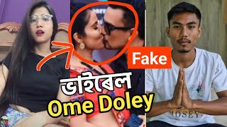 Ome Doley কেনেকৈ ভাইৰেল হলPls share this video [upl. by Alli903]