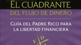 Audiolibro El cuadrante del flujo de dinero Capitulo 3 [upl. by Auberta]