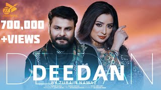 Deedan  Zubair Nawaz  Pashto New Song 2024  Official Video [upl. by Temme]