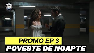 Poveste de noapte ep 3 PROMO subtitrat in română  Seriale turcesti 2024 subtitrate în română [upl. by Akirdna]