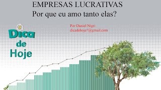 Dica de Hoje  Empresas Lucrativas [upl. by Adnilak583]