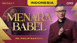 Indonesia  Menara Babel  Ps Philip Mantofa Official GMS Church [upl. by Nikoletta]