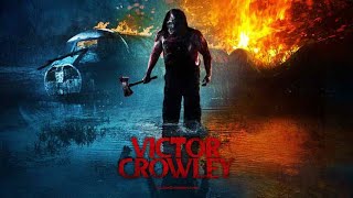 Victor Crowley 2017 Review [upl. by Maighdiln315]