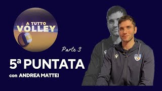 ATuttoVolley 31 10 2024 Andrea Mattei 3a Parte [upl. by Lukin]