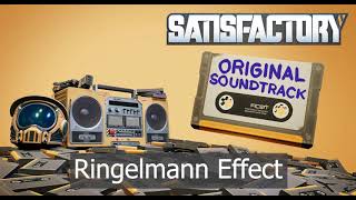 Satisfactory OST  Ringelmann Effect [upl. by Kolnick873]