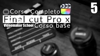 Effetti e transizioni  tutorial final cut italiano [upl. by Humfried526]