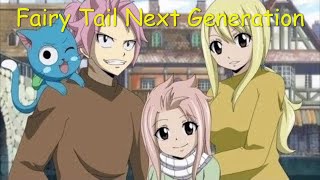 Fairy Tail Next Generation Happening [upl. by Imoan312]