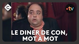 Le diner de con mot à mot  L’Œil de Pierre Lescure  C à vous [upl. by Mareah]