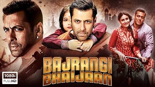 Bajrangi Bhaijaan 2015 Hindi Full Movie  Starring Salman Khan Kareena Kapoor Salman Khan Movies [upl. by Natek]