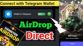 How to Connect Hamster with Telegram Wallet to Receive Airdrop  Hamster KYC with Telegram Wallet [upl. by Gavra]