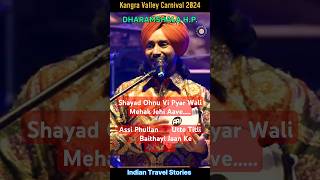 Satinder Sartaaj Live concert Dharamshala Himachal Pradesh at Kangra valley Karnival 2024 shorts [upl. by Ernesta657]