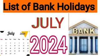 List of Bank Holidays July 2024 July 2024 Bank Holidays In India [upl. by Arreik]