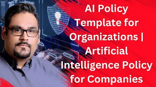 AI Policy Template for Organizations  Artificial Intelligence Policy for Companies [upl. by Converse]