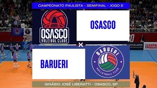 Osasco x Barueri Campeonato Paulista de Vôlei Feminino Semifinal 2 com Super Set [upl. by Dibri]