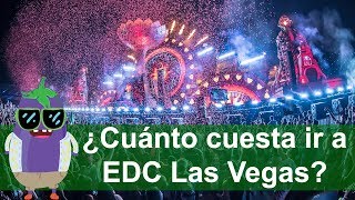 ¿Cuánto cuesta viajar a EDC Las Vegas 2017  Mexicanos en EDC Las Vegas [upl. by Ayerim]