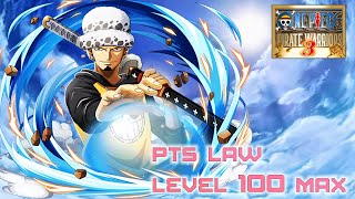 PTS Law Level 100 MAX One piece pirate warriors 3 [upl. by Akemet643]