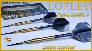 Loxley GOLDEN Robin Model 1 Darts Review  Perfect Match Weight [upl. by Pietje]