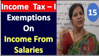 15 quotExemptions on Income From Salariesquot From Income Tax Subject [upl. by Ahusoj168]