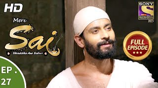 Mere Sai  मेरे साईं  Ep 27  Full Episode  31st October 2017 [upl. by Savil]