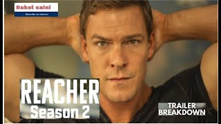 Reacher Season 2 Trailer Break Down  Rahul Saini  2023 [upl. by Notlrahc636]